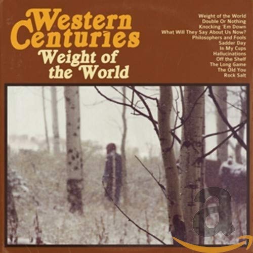 CD cover: Western Centuries "Weight of the World" with a figure in a forest.