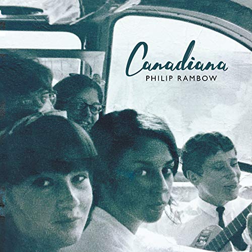 CD cover for Philip Rambow’s “Canadiana” featuring a vintage photograph.