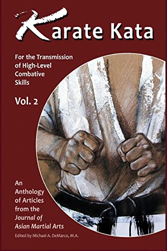 Karate Kata : For the Transmission of High-Level Combative Skills, Vol. 2
