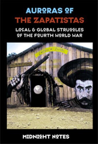 Auroras Of The Zapatistas: Midnight Notes