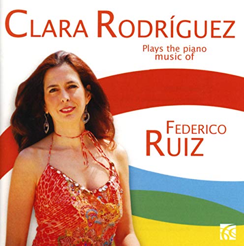 CD cover featuring pianist Clara Rodriguez and composer Federico Ruiz.