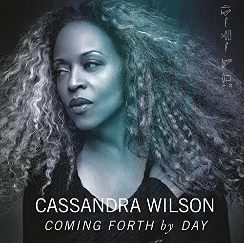 Cassandra Wilson album cover, "Coming Forth By Day", with portrait of singer.