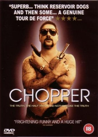 DVD cover for "Chopper" featuring a tattooed man with guns and sunglasses.