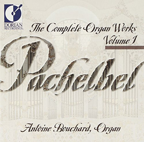 CD cover for Johann Pachelbel's Complete Organ Works, Volume 1.