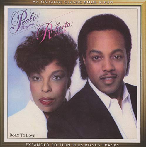 Album cover featuring Peabo Bryson and Roberta Flack, "Born To Love.