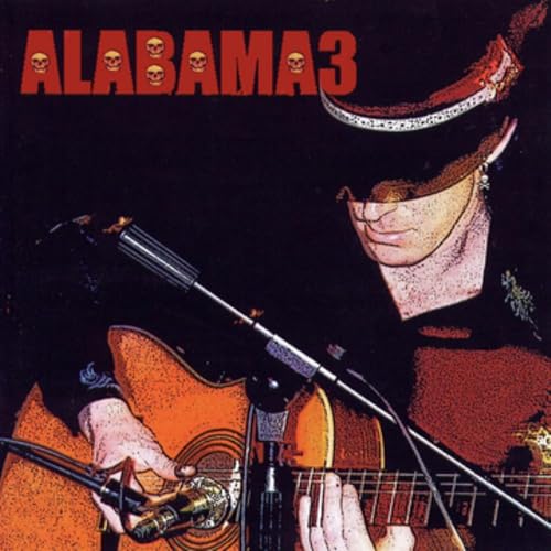 Alabama 3 album cover featuring a masked guitarist with a microphone.