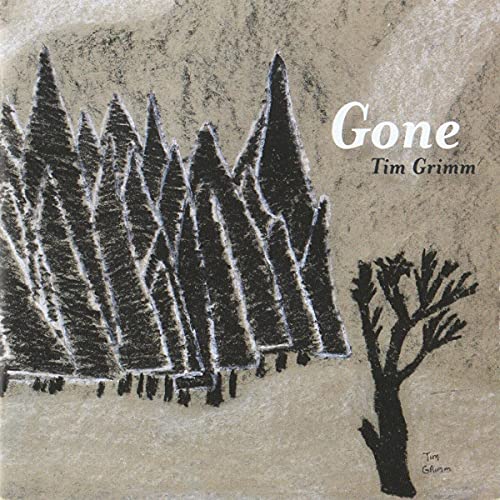 CD cover for Tim Grimm’s “Gone” featuring a sketched forest scene.