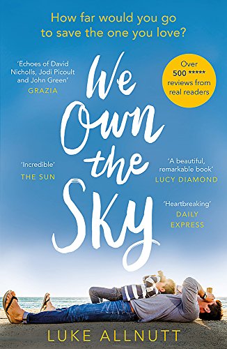 We Own The Sky: A heartbreaking page turner that will stay with you forever