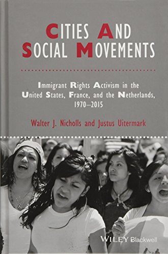 Cities and Social Movements: Immigrant Rights Activism in the US