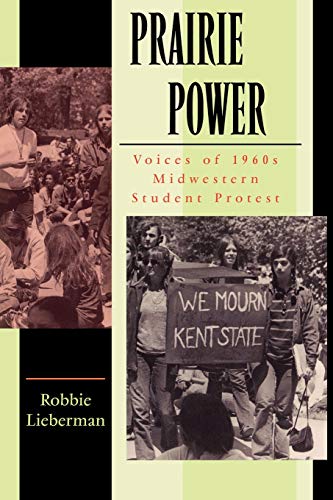 Prairie Power : Voices of 1960s Midwestern Student Protest