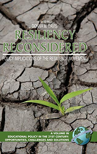 Resiliency Reconsidered : Policy Implications of the Resiliency Movement