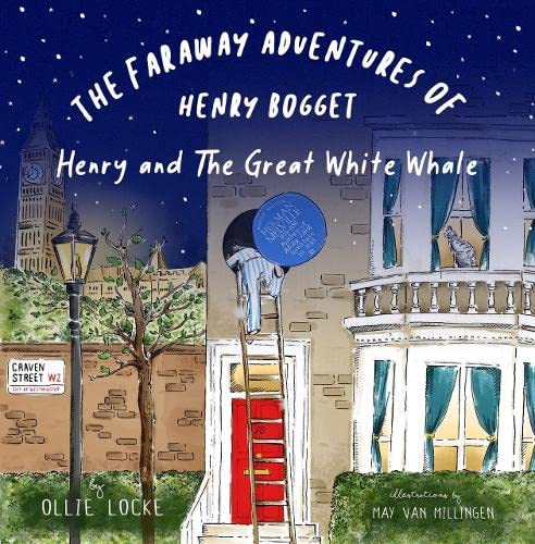 The Faraway Adventures of Henry Bogget: Henry and The Great White Whale: 1