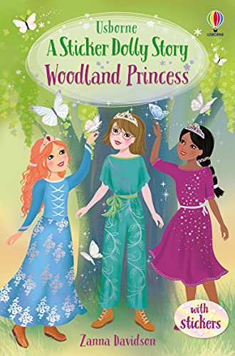 Woodland Princess: A Princess Dolls Story (Sticker Dolly Stories)