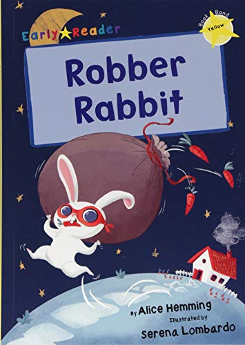 Robber Rabbit (Yellow Early Reader) (Yellow Band)