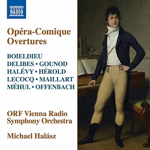 CD cover: portrait of a man in 19th-century attire, “Opéra-Comique Overtures”.
