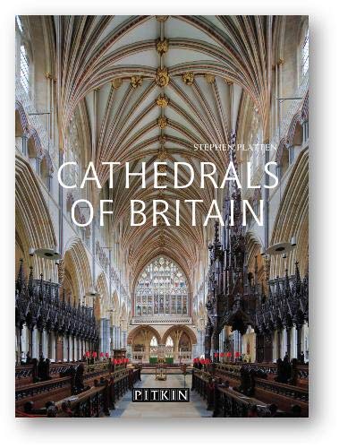Cathedrals of Britain (Pitkin Guides)