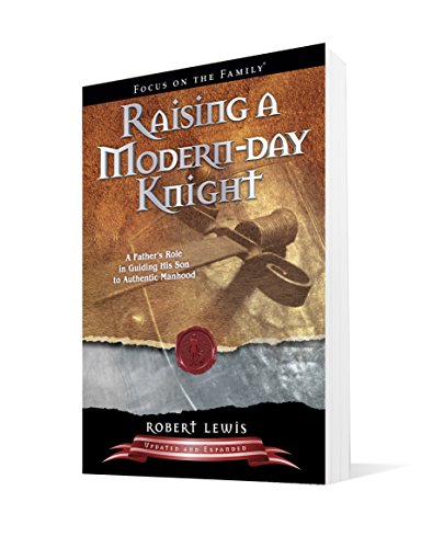 Raising a Modern-Day Knight