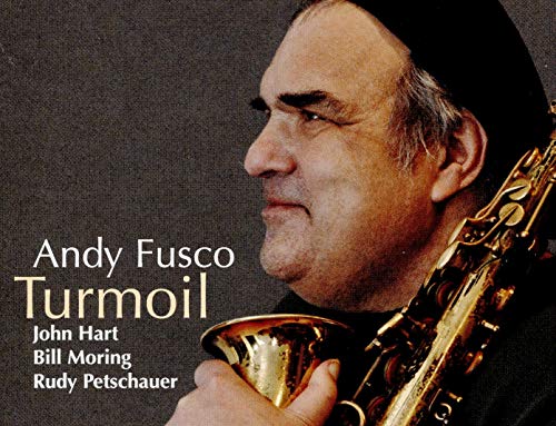 CD cover featuring jazz musician Andy Fusco with saxophone, titled "Turmoil".