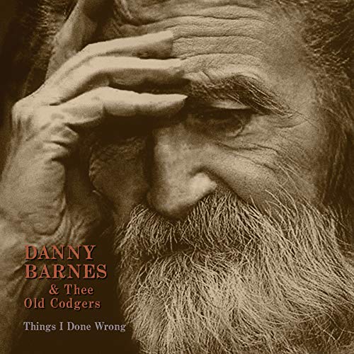 Close-up of bearded man’s face, album cover for Danny Barnes & Thee Old Codger.