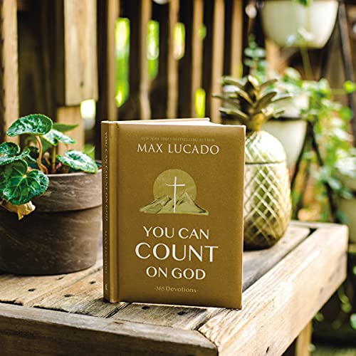 You Can Count on God : 365 Daily Devotions for Hope and Peace (A One-Year Devotional) – The Perfect Christian Gift for Women and Men