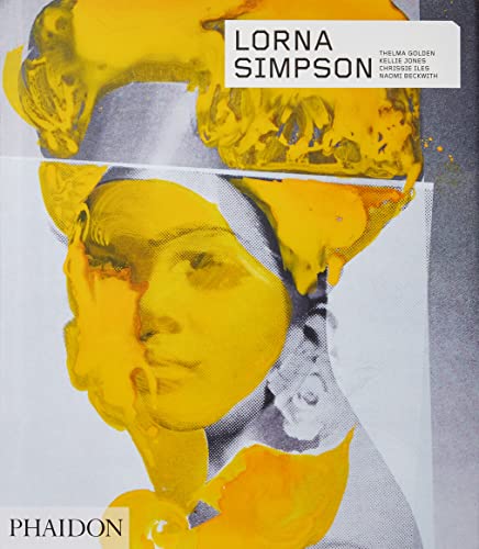 Lorna Simpson : Revised & Expanded Edition