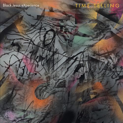 Album cover for Black Jesus Experience’s “Time Telling” with abstract art.