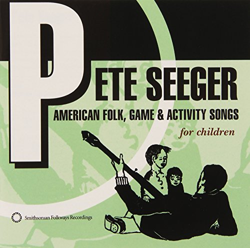CD cover for Pete Seeger’s “American Folk, Game & Activity Songs” album.