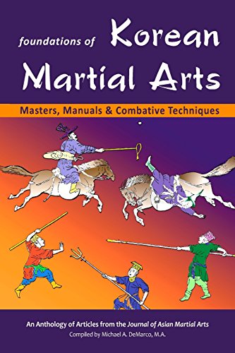 Foundations of Korean Martial Arts : Masters, Manuals and Combative Techniques
