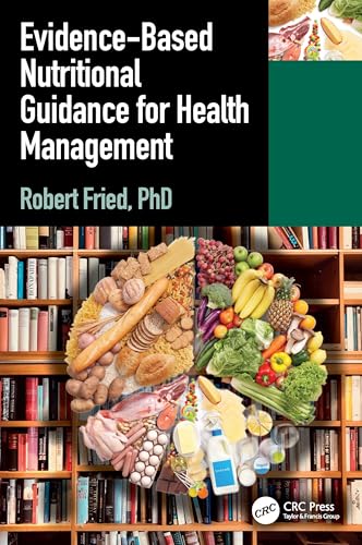 Evidence-based Nutritional Guidance for Health Management