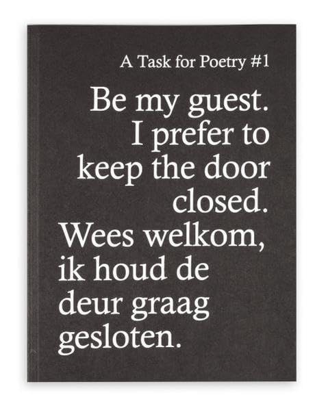 Be My Guest, I Prefer to Keep the Door Closed : A Task for Poetry #3: Unveiling the Poetic Momentum in Arts : 30.2