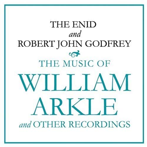 CD cover with teal text: "The Enid & Robert John Godfrey" and "William Arkle".