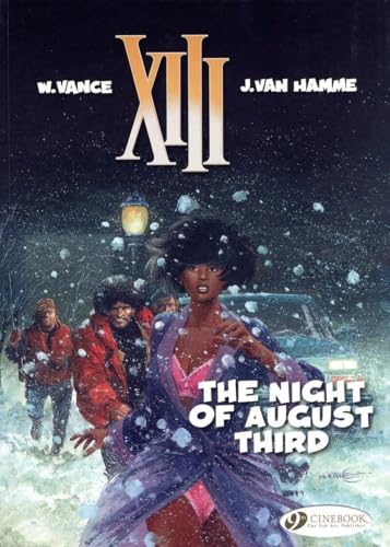 XIII: v. 7: Night of August Third