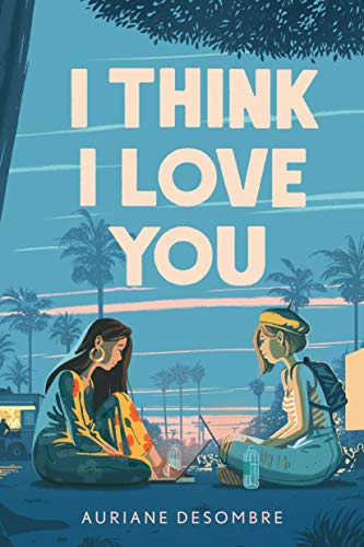 I Think I Love You (Underlined) (Underlined Paperbacks)