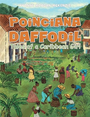 Poinciana Daffodil : Tales of a Caribbean Girl