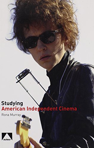 Studying American Independent Cinema
