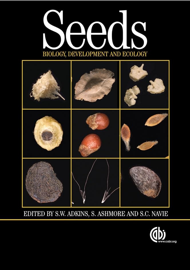 Seeds : Biology, Development and Ecology