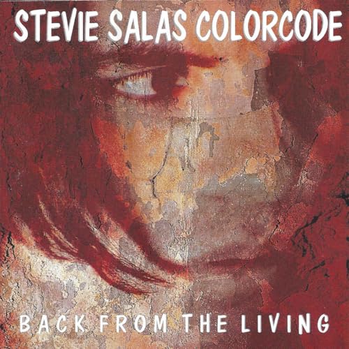 CD cover for Stevie Salas Colorcode’s “Back From The Living” album.