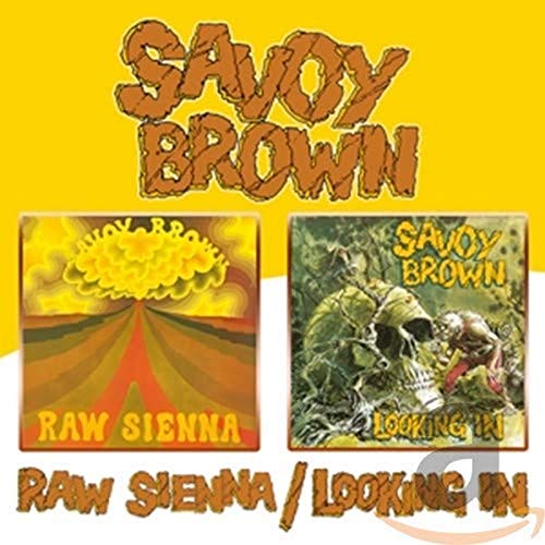 Savoy Brown Raw Sienna and Looking In album covers on a yellow background.