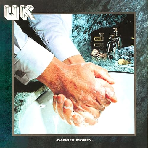 Album cover for UK’s “Danger Money” showing hands washing in a bathroom.