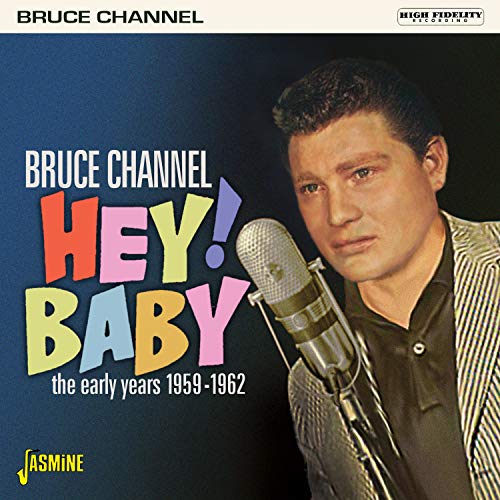 Bruce Channel CD cover featuring a portrait and the title "Hey! Baby".