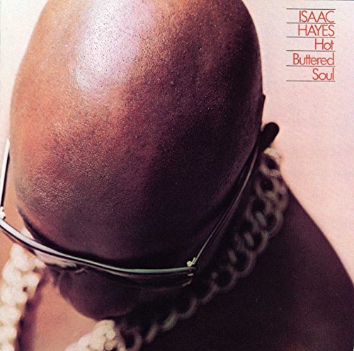 Album cover for Isaac Hayes’ “Hot Buttered Soul” featuring a close-up portrait.