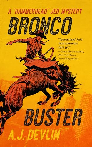 Bronco Buster : A "Hammerhead" Jed Mystery