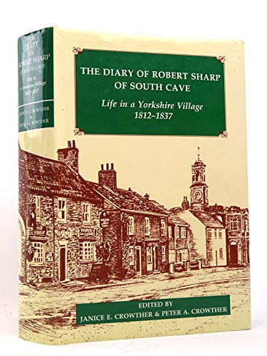The Diary of Robert Sharp of South Cave : Life in a Yorkshire Village, 1812-1837 : 26