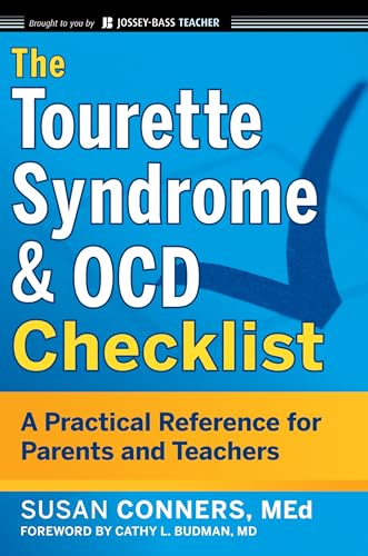 The Tourette Syndrome & Ocd Checklist: A Practical Reference for Parents and Teachers