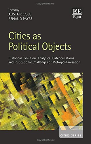 Cities as Political Objects: Historical Evolution
