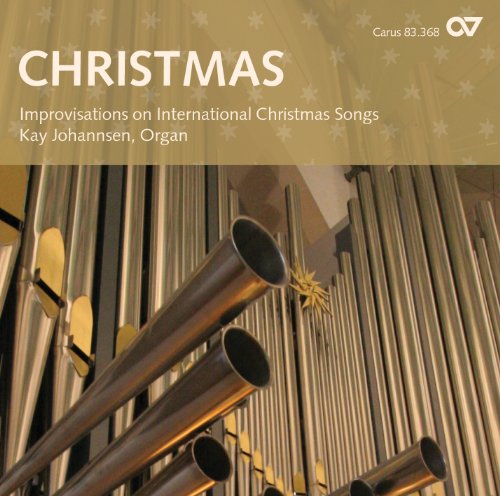 CD cover for Kay Johannsen’s “Improvisations on International Christmas Songs” with organ pipes.