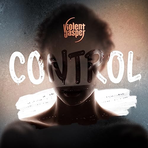 CD cover for Violent Jasper’s “Control” featuring a face obscured by paint.