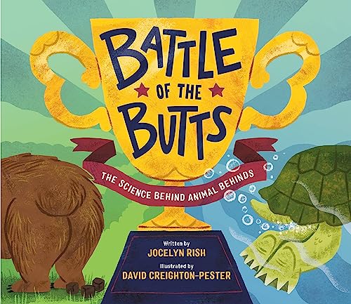 Battle of the Butts : The Science Behind Animal Behinds