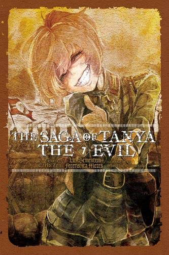 The Saga of Tanya the Evil, Vol. 7 (light novel): UT Sementem Feceris, Ita Metes