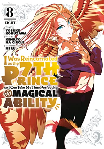 I Was Reincarnated as the 7th Prince so I Can Take My Time Perfecting My Magical Ability 8 (I Was Reincarnated as the 7th Prince, So I'll Take My Time Perfecting My Magical Ability)